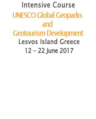 International Ιntensive Course on Geoparks - UNESCO Global Geoparks and Geotourism Development