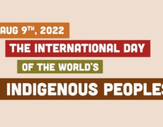 INTERNATIONAL DAY OF THE WORLD’S INDIGENOUS PEOPLES 9 August 2022